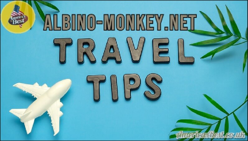 Albino-Monkey.net Travel Archives Essential Travel Tips