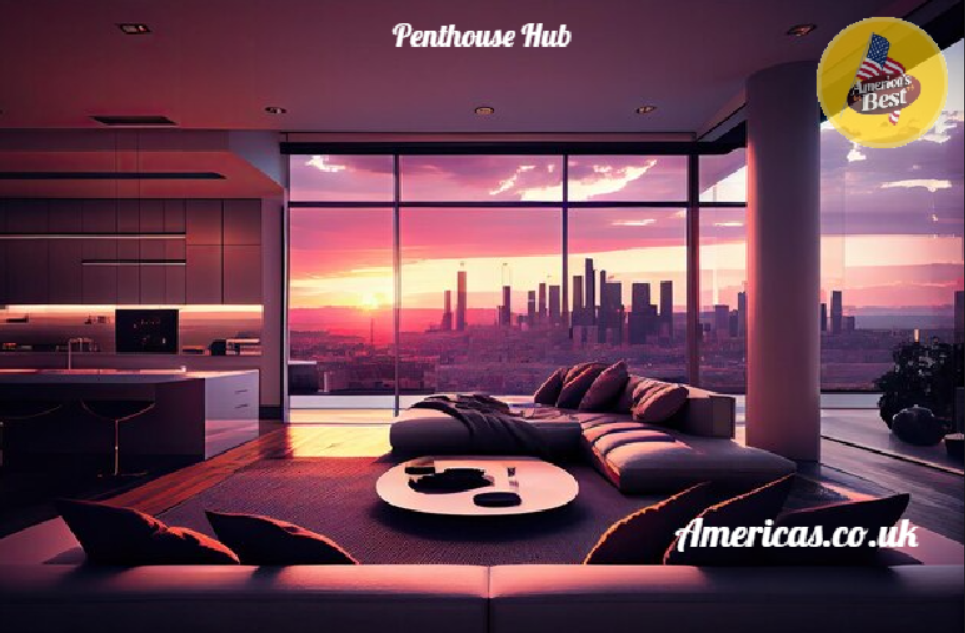 Penthouse Hub: A Luxurious Escape for Modern Living